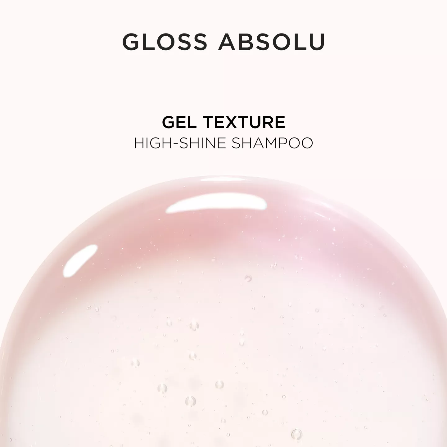 Gloss Absolu Bain Hydra-Glaze Anti-Frizz Shampoo - Image 8